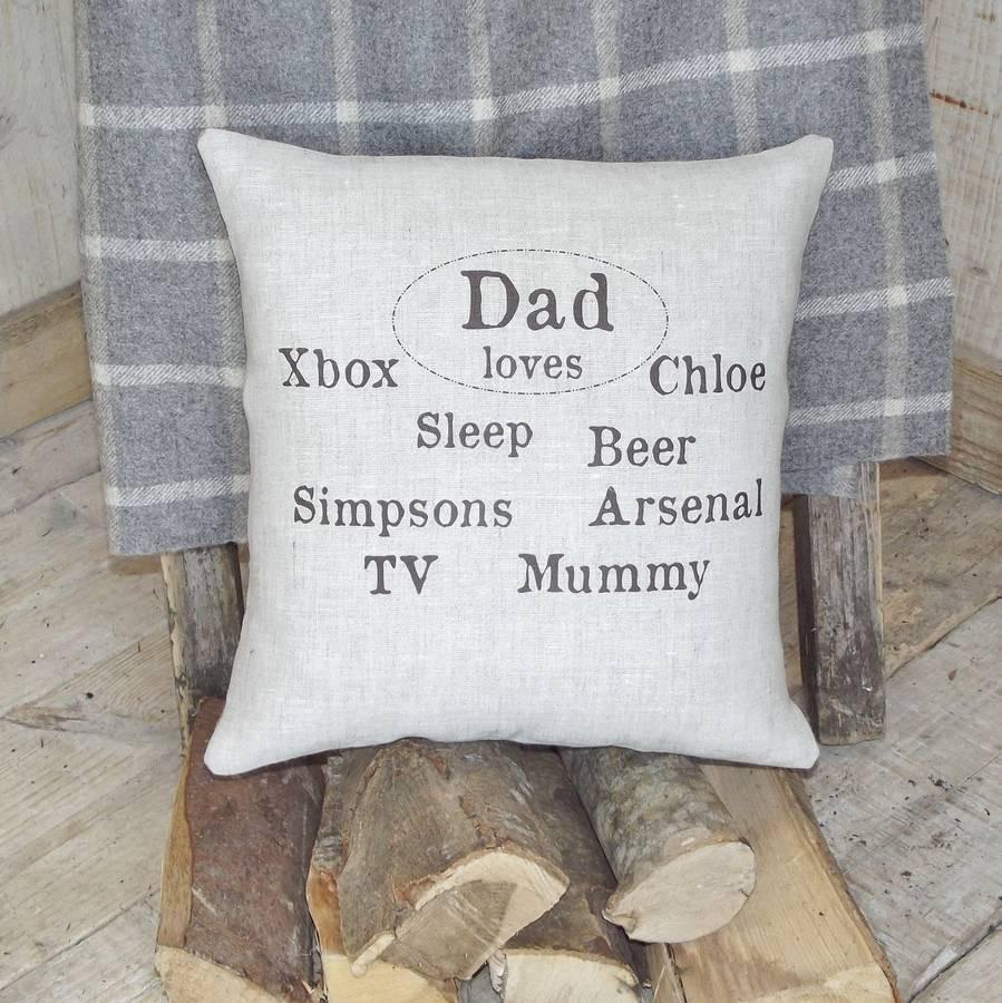 ' Dad Loves…' Linen Cushion