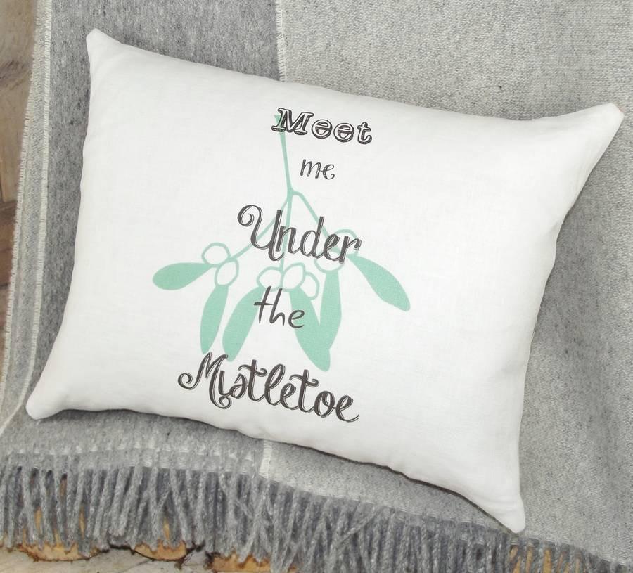 ' Meet Me Under The Mistletoe ' Christmas Cushion